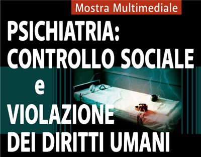 Psichiatria: controllo sociale e violazione dei diritti umani